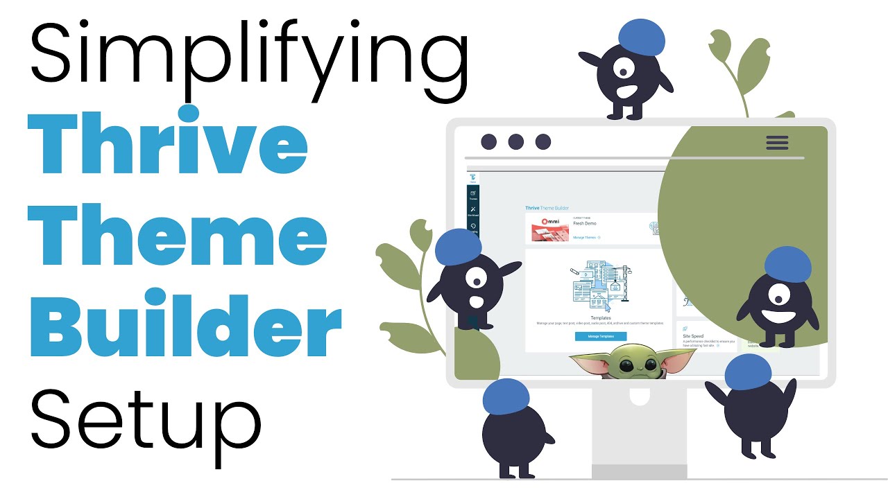 Simplifying Thrive Theme Builder Setup