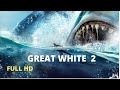 GREAT WHITE Trailer 2 Official NEW 2021 Horror Shark Movie HD  || hollywood movies 2021