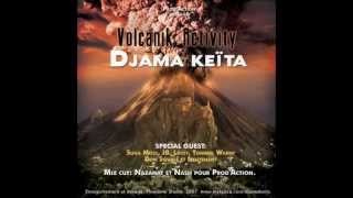 Djama Keïta - Jah Kingdom (Volcanik Activity)