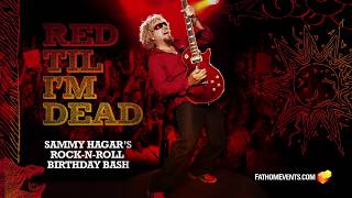 Red Til I'm Dead: Sammy Hagar's Rock-n-Roll Birthday Bash Trailer