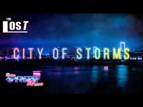 CITY OF STORMS  Retro Synthwave