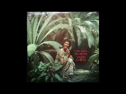 Raquel Rastenni - I Min Egen Lille Palmehave