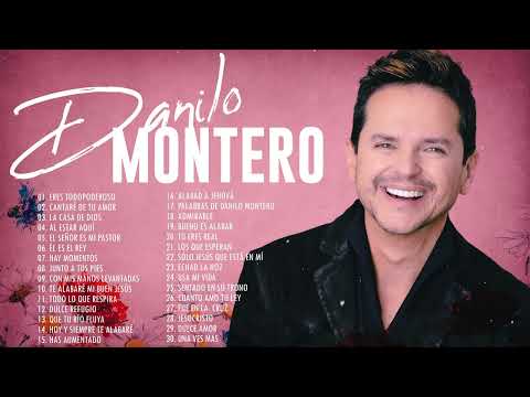2 HORAS CON LO MEJOR DE DANILO MONTERO EN ADORACIÓN - DANILO MONTERO SUS MEJORES ÉXITOS