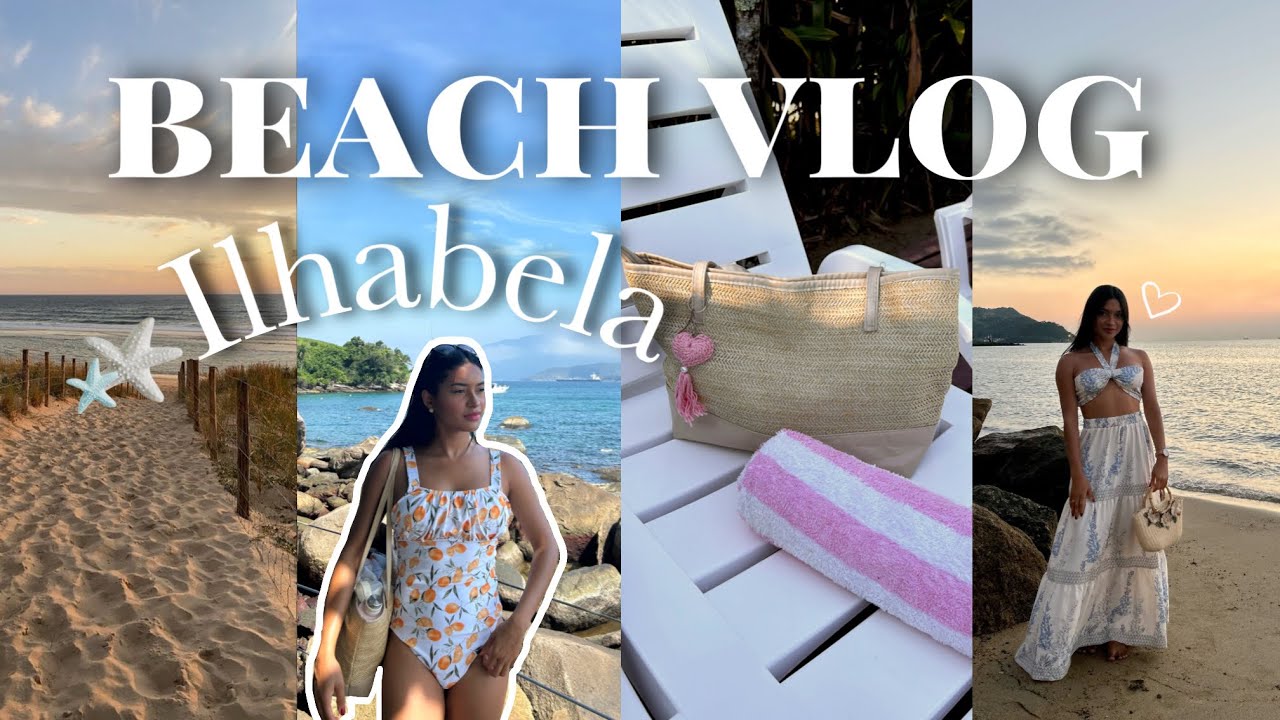 BEACH VLOG: VIAGEM PARA ILHABELA 🐚🤍