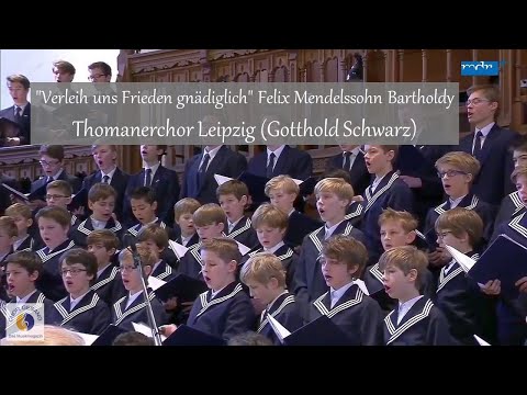 Thomanerchor Leipzig | "Verleih uns Frieden gnädiglich" Felix Mendelssohn Bartholdy (2016)