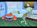 I M ALL OUT OF MONEY Mr Krabs Has Tow Mater S Voice And Squidward Has Barney S Voice