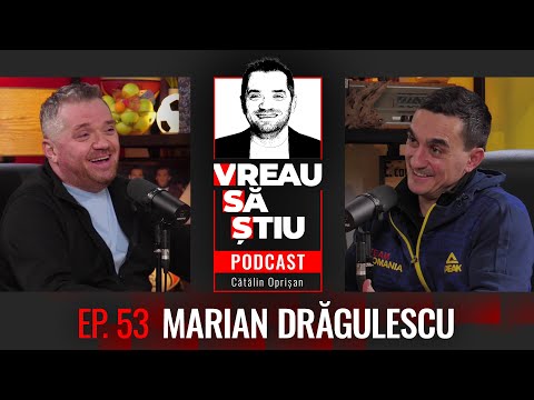 MARIAN DRĂGULESCU: "Un an de zile m-am antrenat singur-singurel" | VREAU SĂ ȘTIU Podcast EP. 53