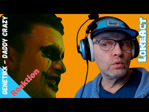 GENETIKK - DADDY CRAZY - REAKTION | Deutschrap Reaction | LoReAct reagiert