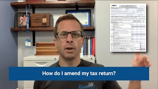How do I amend my tax return?