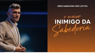Série Sabedoria Sem Limites Parte 1   O maior i