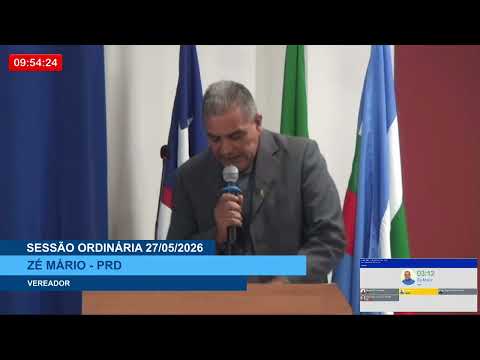  SESSÃO DIA 27/05/2026 – PRONUNCIAMENTO DO VEREADOR ZÉ MÁRIO
