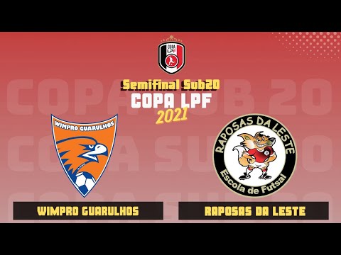 Semifinal Copa LPF Sub20   |   WIMPRO x RAPOSAS DA LESTE