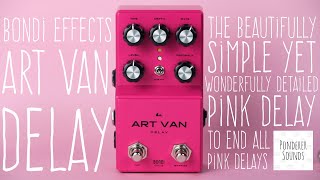 Video thumbnail for #9 Bondi Effects - Art Van Delay by Ponderer Sounds