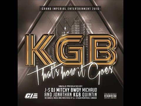 KGB & Dj Mitchy Bwoy - That's how it goes