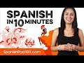 Learn Spanish In 10 Minutes ALL The Basics You Need