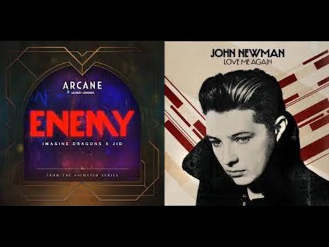 Enemies with Me Again (Imagine Dragons x John Newman Mashup)