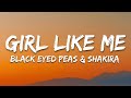 Girl Like Me Black Eyed Peas Shakira Letra Lyrics