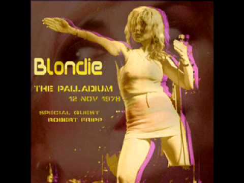 Blondie w/ Robert Fripp-Sister Midnight-Palladium (11/12/78) (live)