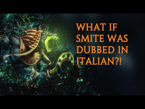 What IF SMITE was dubbed in italian?!