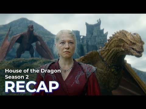 House of the Dragon RECAP: Season 2