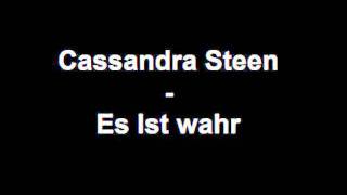 CASSANDRA - ES IST WAHR