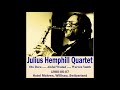 Julius Hemphill Quartet - 1980-06-07, Hotel Mohren, Willisau, Switzerland (part I)