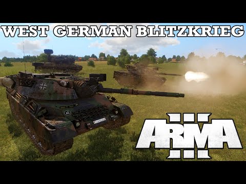 WEST GERMAN BLITZKRIEG | A Fustercluck in ArmA 3 Global Mobilization