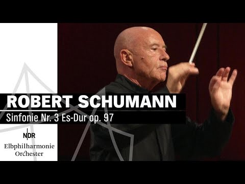 Robert Schumann: Symphony No. 3 with Christoph Eschenbach | NDR Elbphilharmonie Orchestra