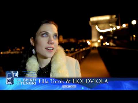 The Spirit Of Tengri 2015 - Tilla Torok & Holdviola
