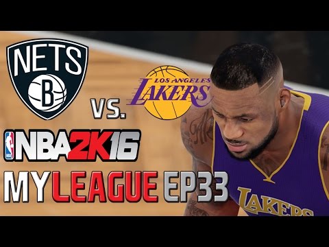 NBA 2K16: Brooklyn Nets MyLeague - LeBron and the Lakers [Y3G6 EP33]