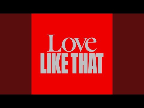 Video thumbnail for Love Like That