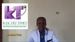 Kuchu Times Weekly News Roundup - Episode 2