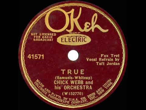 1934 Chick Webb - True (Taft Jordan, vocal)