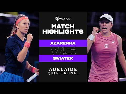 Теннис Victoria Azarenka vs. Iga Swiatek | 2022 Adelaide Quarterfinals | WTA Match Highlights