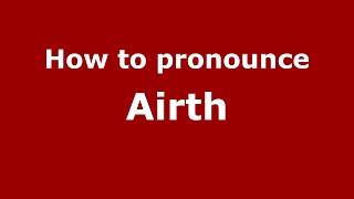 How to pronounce Airth