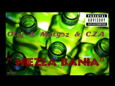 ZPWS X OLEJ - NIEZŁA BANIA(FEAT.C.Z.A.)