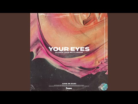 Your Eyes (feat. Fake ID)
