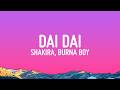 Shakira Burna Boy Dai Dai FIFA World Cup Song 2026 Lyrics