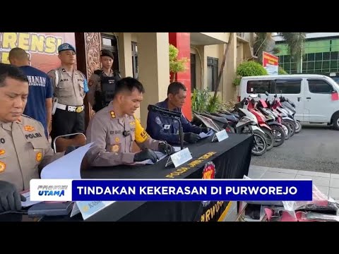 POLRES PURWOREJO AMANKAN PELAKU KEKERASAN DI KUTOARJO