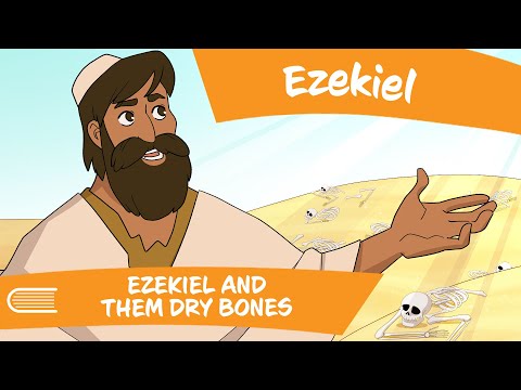 Come, Follow Me (Oct 24-30) - Ezekiel | Ezekiel and Them Dry Bones