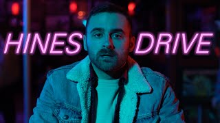 Hines Drive Music Video