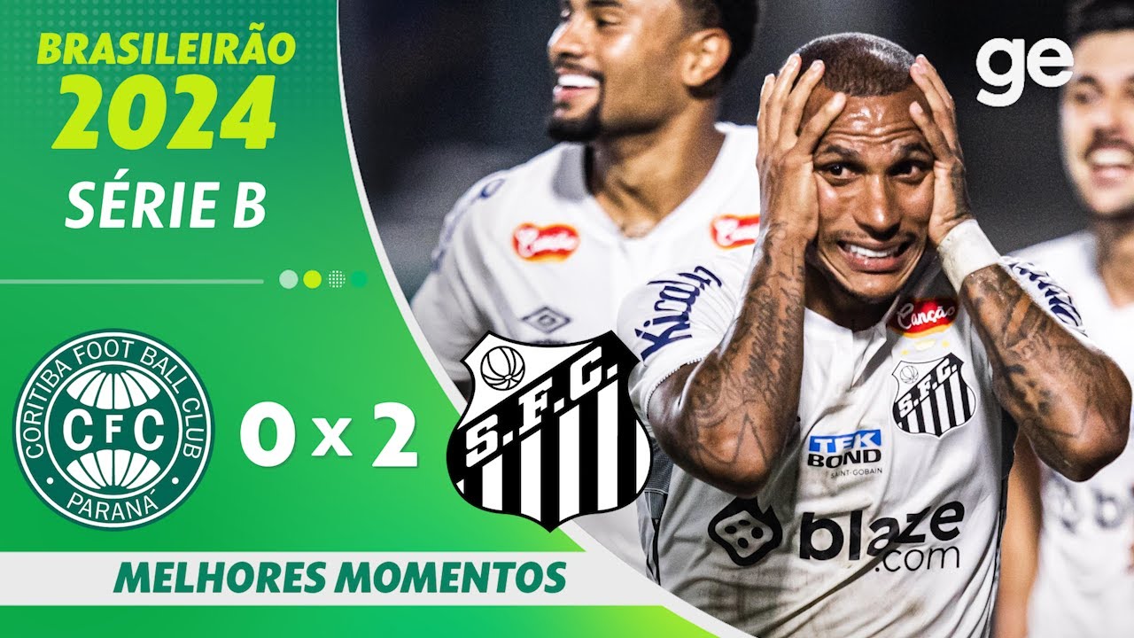 CORITIBA 0 X 2 SANTOS | MELHORES MOMENTOS | 36ª RODADA BRASILEIRÃO SÉRIE B 2024 | ge.globo