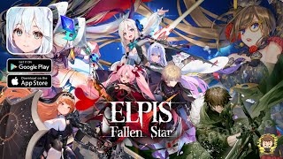 Elpis: Fallen Star - Global Launch Gameplay (iOS/Android)