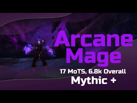 Venthyr Arcane Mage- 17 MoTS 6.8k Overall