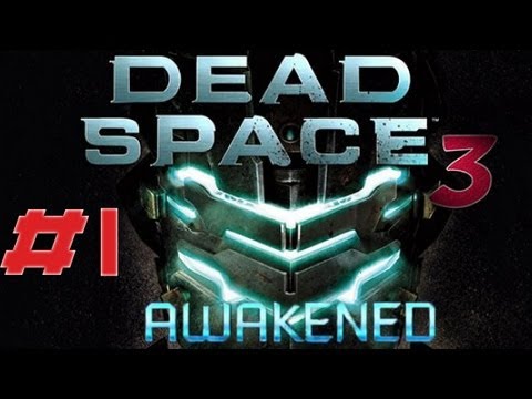Dead Space 3 Awakened DLC Gameplay Walkthrough HD Awakened 1 Requiem Impossible Difficulty P1