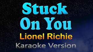 Download lagu STUCK ON YOU - Lionel Richie (Karaoke Version) mp3