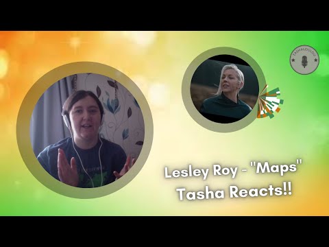 Lesley Roy - Maps: Tasha Reacts!! 🇮🇪