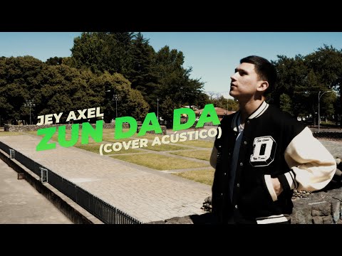 Jey Axel - Zun Da Da (Cover Acoustic) [Official Video]