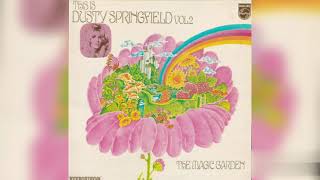 Dusty Springfield - The Magic Garden