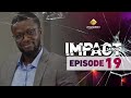 Série Impact Saison 2 Episode 19 VOSTFR